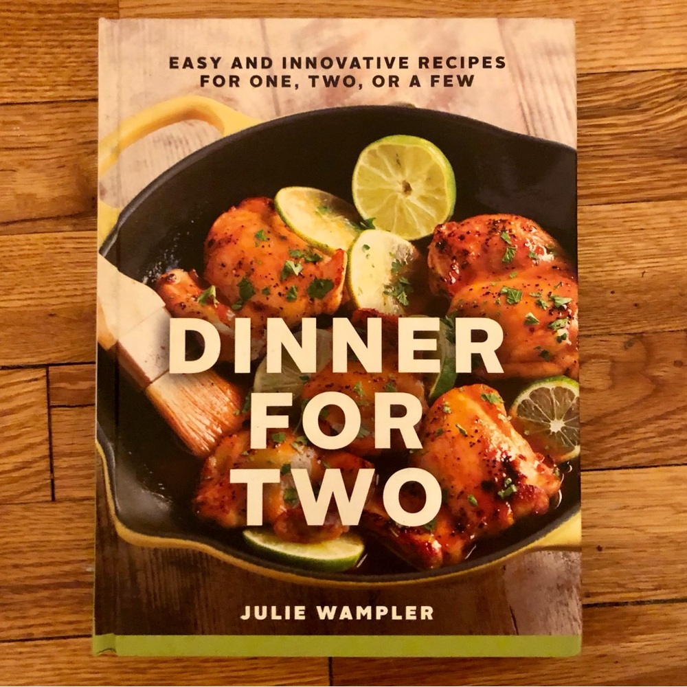 ❤️ ‘Dinner for Two’ by Julie Wampler- Hardcover Cookbook